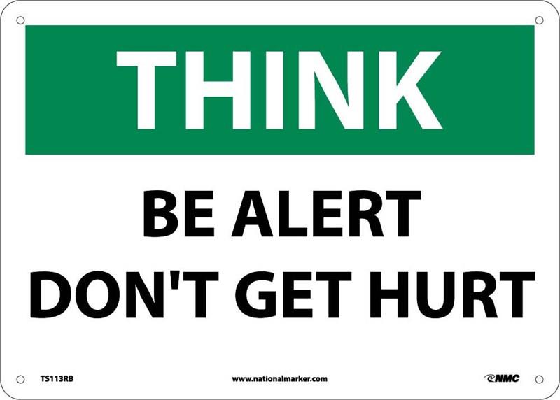 THINK BE ALERT DON'T GET HURT 10